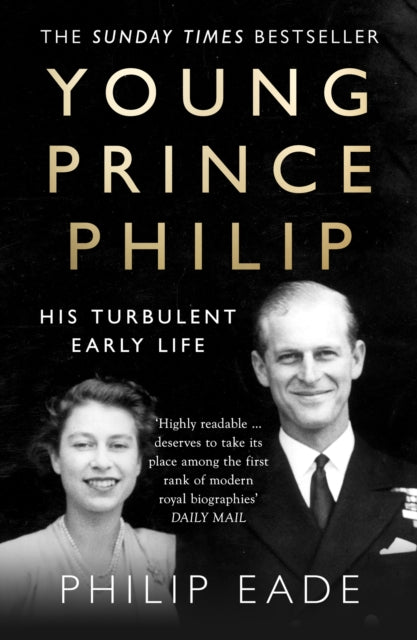 Book cover of: Young Prince Philip. By: Philip Eade