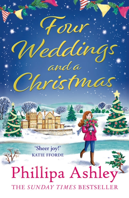 Book cover of: Four Weddings and a Christmas. By: Phillipa Ashley