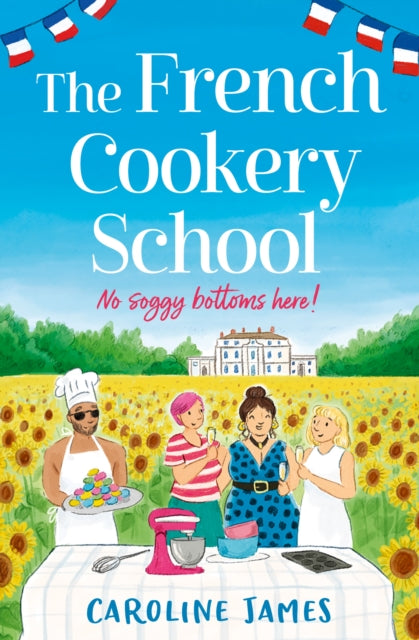 Book cover of: French Cookery School. By: Caroline James