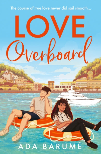 Book cover of: Love Overboard. By: Ada Barume