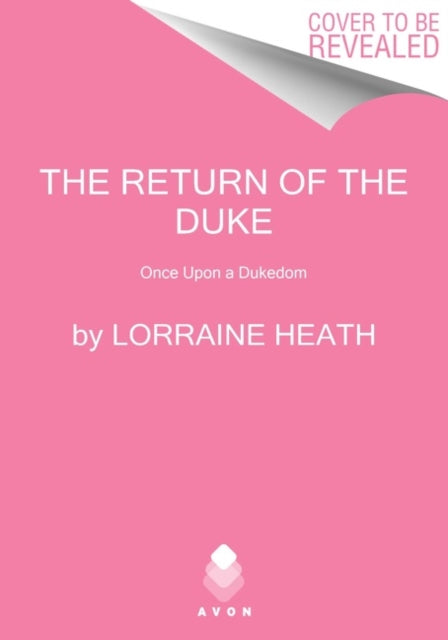 Book cover of: Return of the Duke. By: Lorraine Heath