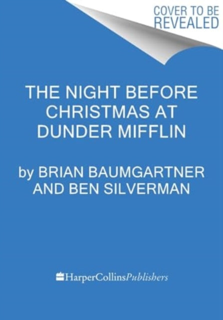 Book cover of: Night Before Christmas at Dunder Mifflin. By: Brian Baumgartner