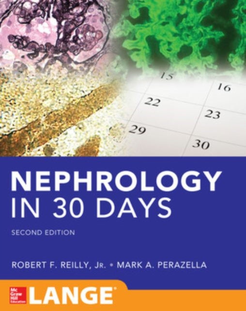 Book cover of: Nephrology in 30 Days. By: Robert Reilly