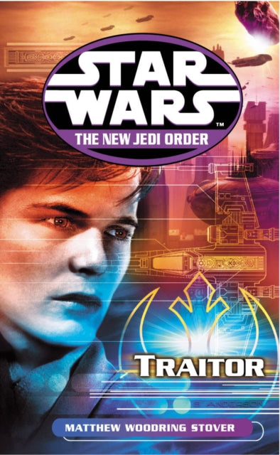 Book cover of: Star Wars: The New Jedi Order - Traitor. By: Matthew Woodring Stover
