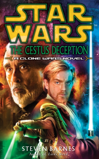 Book cover of: Star Wars: The Cestus Deception. By: Steven Barnes