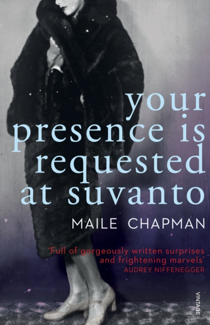 Book cover of: Your Presence is Requested at Suvanto. By: Maile Chapman