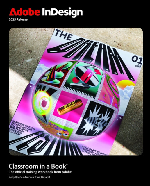 Book cover of: Adobe InDesign Classroom in a Book 2025 Release. By: ANTON, KELLY