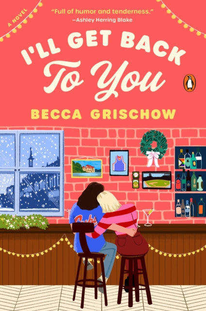 Book cover of: I'll Get Back to You. By: Becca Grischow