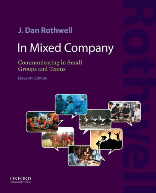 Book cover of: In Mixed Company 11e. By: J. Dan Rothwell