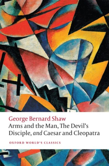 Book cover of: Arms and the Man, The Devil's Disciple, and Caesar and Cleopatra