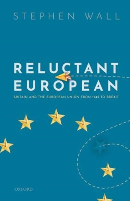 Book cover of: Reluctant European. By: Stephen Wall
