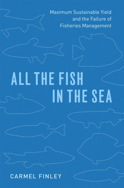 Book cover of: All the Fish in the Sea. By: Carmel Finley
