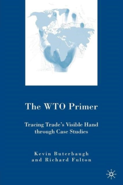 Book cover of: WTO Primer. By: Kevin Buterbaugh