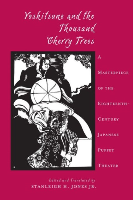 Book cover of: Yoshitsune and the Thousand Cherry Trees. By: Jones, Stanleigh H., Jr.