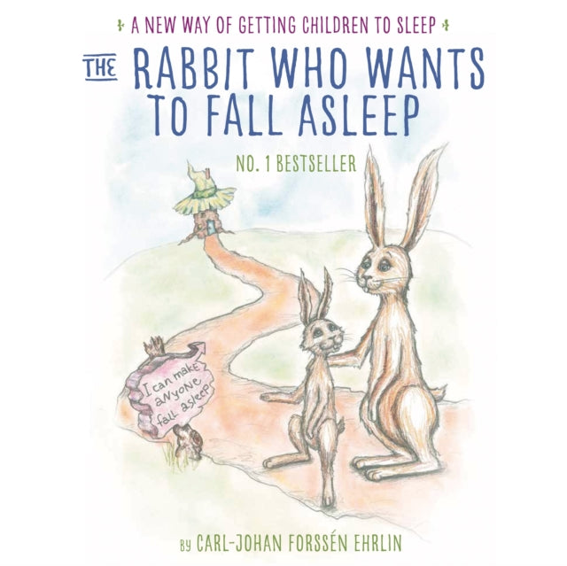Book cover of: The Rabbit Who Wants to Fall Asleep