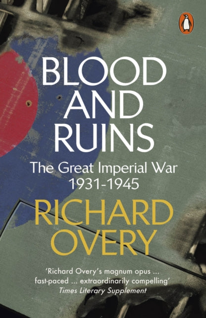 Book cover of: Blood and Ruins. By: Richard Overy