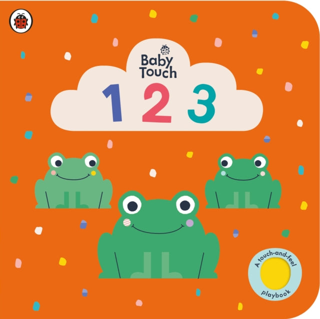 Baby Touch: 123, A touch-and-feel playbook 9780241463031 Ladybird