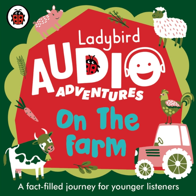 Book cover of: Ladybird Audio Adventures: On the Farm