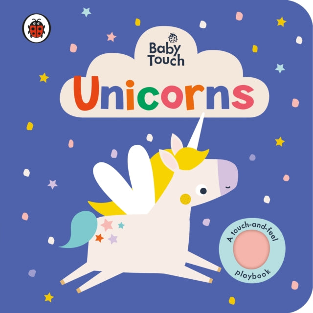 Book cover of: Baby Touch: Unicorns. By: Ladybird