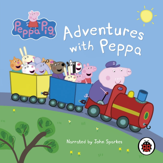 Book cover of: Peppa Pig: Adventures with Peppa