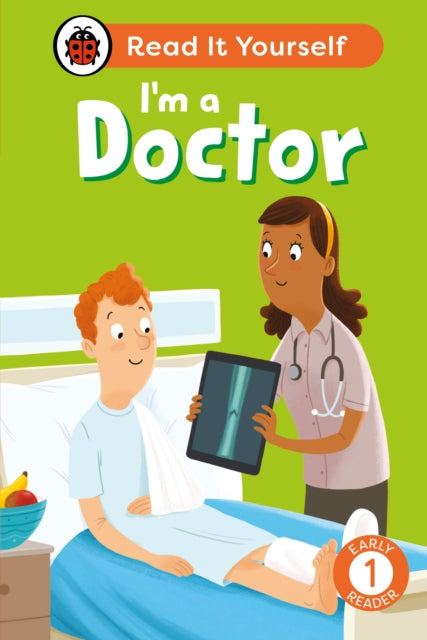 Book cover of: I'm a Doctor: Read It Yourself - Level 1 Early Reader. By: Ladybird