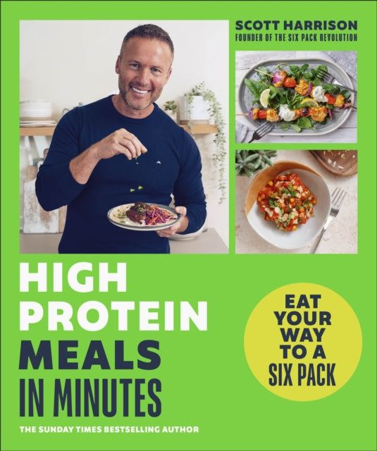 Book cover of: High-Protein Meals in Minutes. By: Scott Harrison