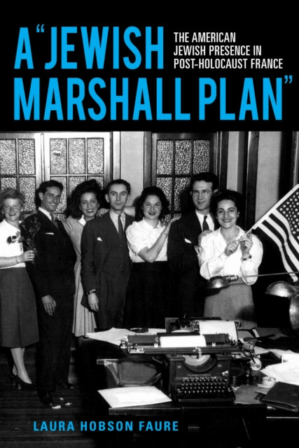 Book cover of: "Jewish Marshall Plan". By: Laura Hobson Faure
