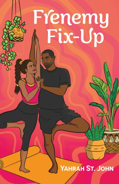 Book cover of: Frenemy Fix-Up. By: Yahrah St. John
