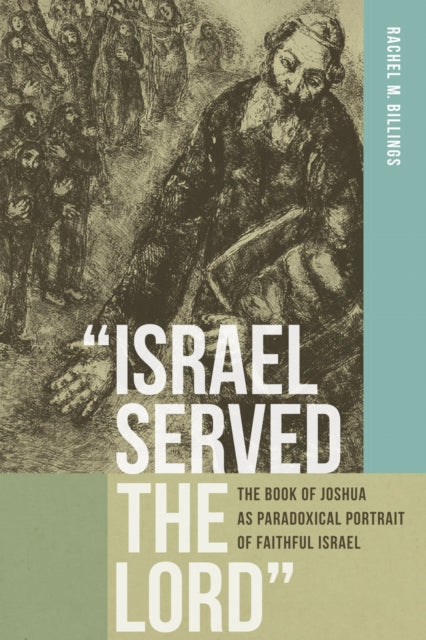 Book cover of: "Israel Served the Lord". By: Rachel M. Billings