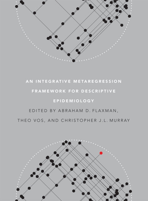 Book cover of: Integrative Metaregression Framework for Descriptive Epidemiology