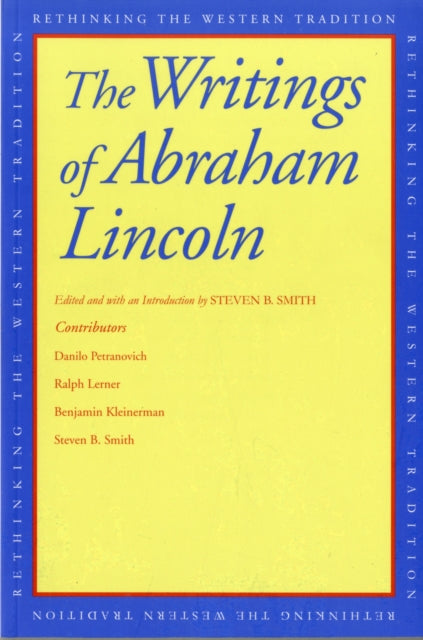Book cover of: Writings of Abraham Lincoln. By: Abraham Lincoln