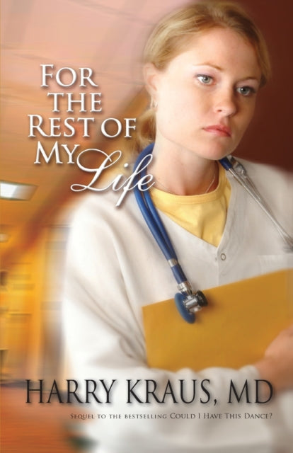 Book cover of: For the Rest of My Life