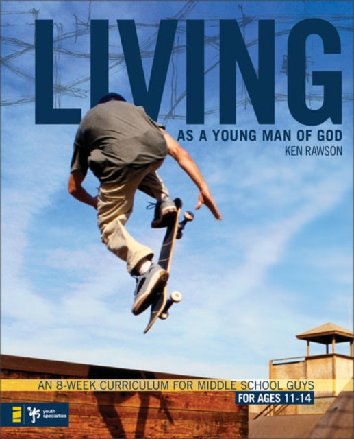 Book cover of: Living as a Young Man of God. By: Ken Rawson