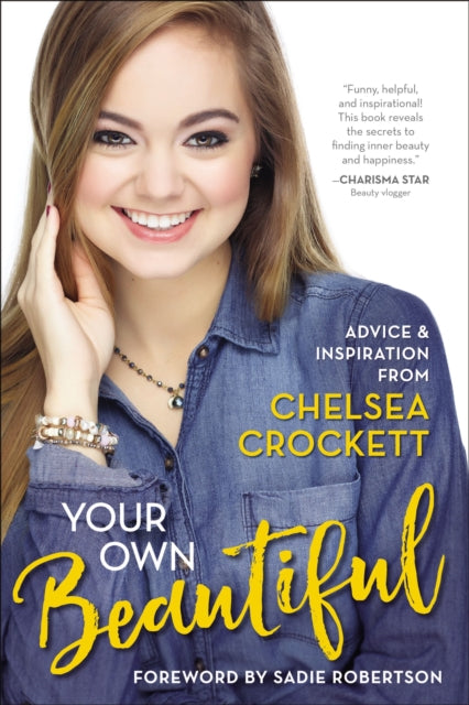 Book cover of: Your Own Beautiful. By: Chelsea Crockett