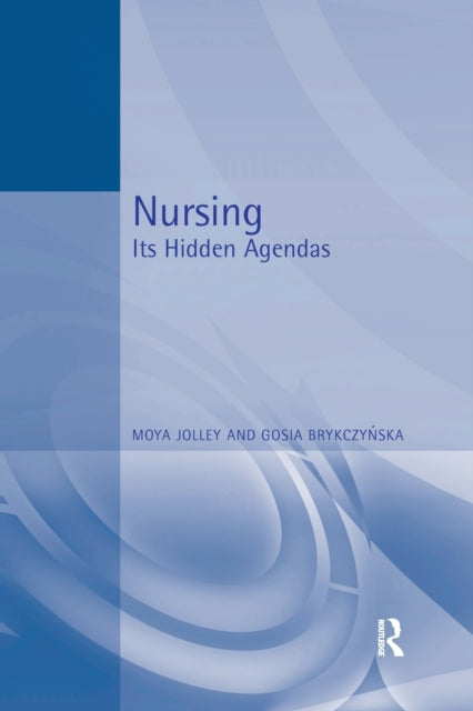 Book cover of: Nursing. By: Moya Jolley