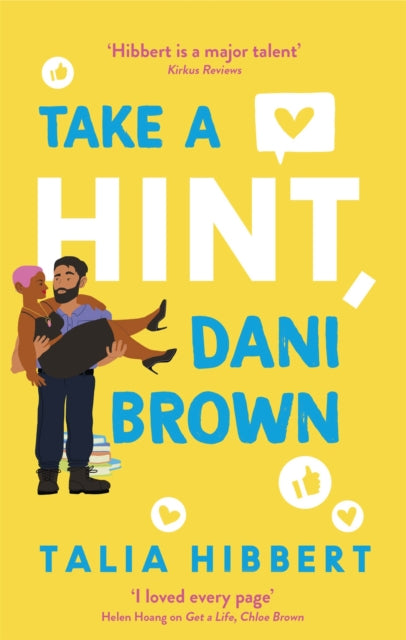 Book cover of: Take a Hint, Dani Brown. By: Talia Hibbert