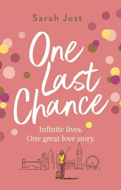 Book cover of: One Last Chance. By: Sarah Jost