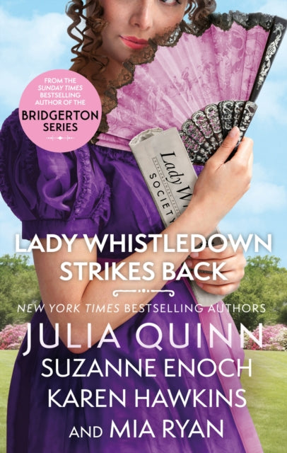 Book cover of: Lady Whistledown Strikes Back. By: Julia Quinn