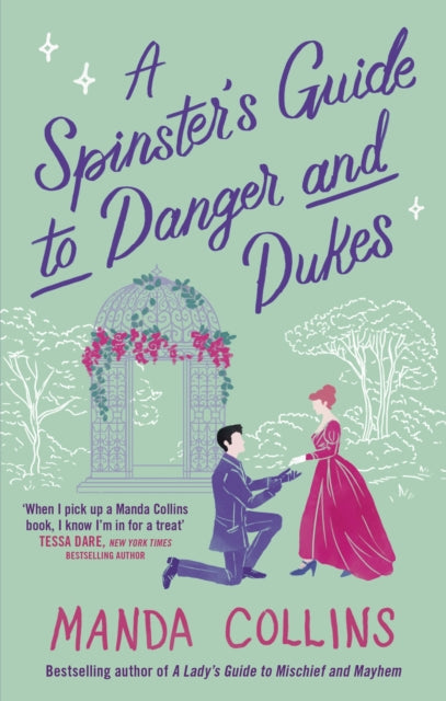 Book cover of: Spinster's Guide to Danger and Dukes. By: Manda Collins