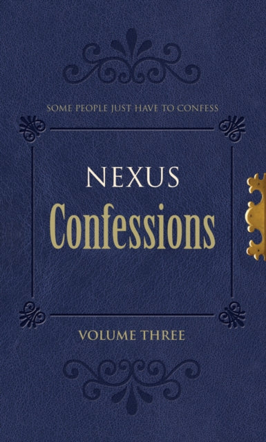 Book cover of: Nexus Confessions: Volume Three