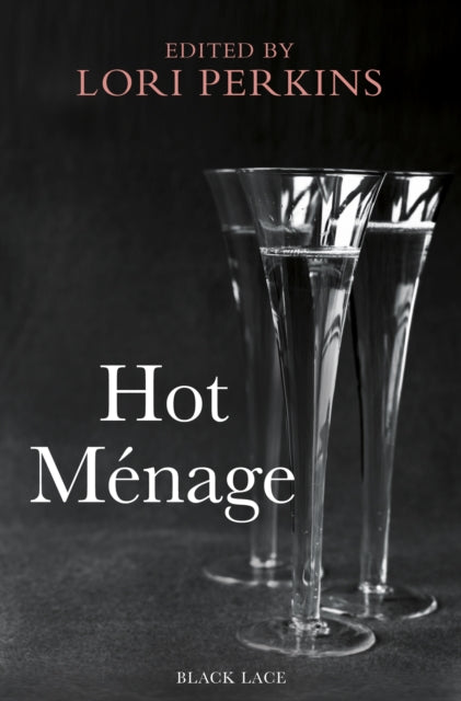 Book cover of: Hot Menage. By: Lori Perkins