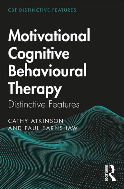 Book cover of: Motivational Cognitive Behavioural Therapy. By: Cathy Atkinson