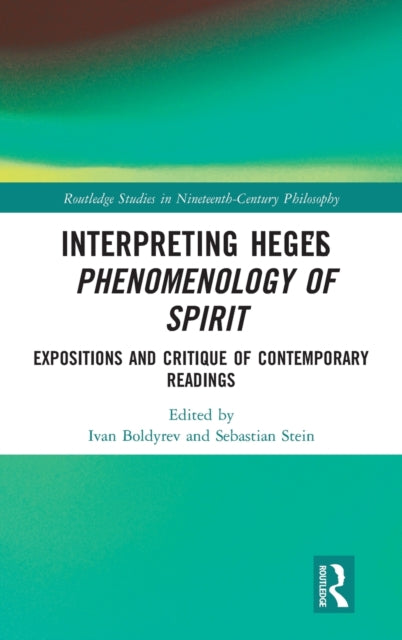 Book cover of: Interpreting Hegel?s Phenomenology of Spirit. By: Ivan Boldyrev