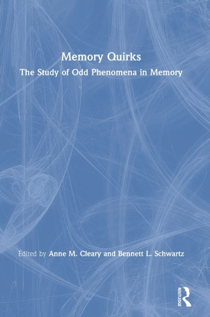 Book cover of: Memory Quirks. By: Anne M. Cleary