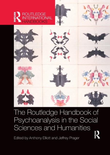 Book cover of: Routledge Handbook of Psychoanalysis in the Social Sciences and Humanities. By: Anthony Elliott
