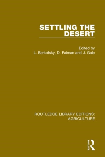 Book cover of: Settling the Desert. By: L. Berkofsky