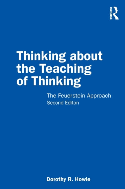 Book cover of: Thinking about the Teaching of Thinking. By: Dorothy R. Howie