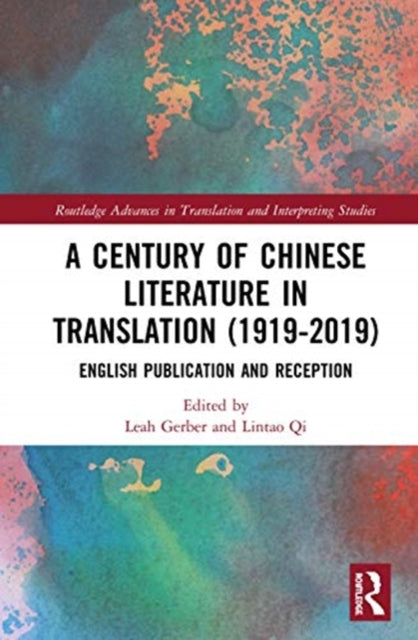 Book cover of: Century of Chinese Literature in Translation (1919–2019). By: Leah Gerber