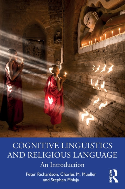 Book cover of: Cognitive Linguistics and Religious Language. By: Peter Richardson
