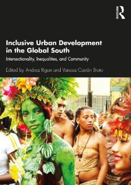 Book cover of: Inclusive Urban Development in the Global South. By: Andrea Rigon